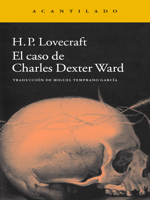 Title details for El caso de Charles Dexter Ward by Howard Phillips Lovecraft - Available